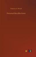 Personal Recollections