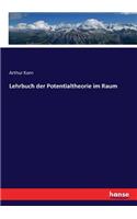 Lehrbuch der Potentialtheorie im Raum