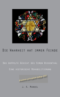 Wahrheit hat immer Feinde