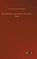 Das Büchlein vom Leben nach dem Tode