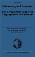 Erinnerung Und Prognose