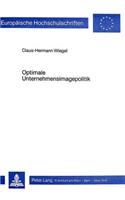 Optimale Unternehmensimagepolitik
