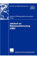 Jahrbuch Zur Mittelstandsforschung 2/2003