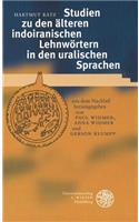 Studien Zu Den Alteren Indoiranischen Lehnwortern in Den Uralischen Sprachen