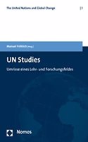 Un Studies: Umrisse Eines Lehr- Und Forschungsfeldes