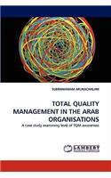 Total Quality Management in the Arab Organisations