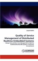 Quality of Service Management of Distributed Realtime Embedded Systems
