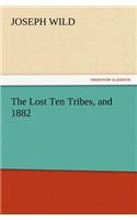 Lost Ten Tribes, and 1882