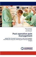 Post Operative Pain Management