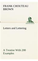 Letters and Lettering A Treatise With 200 Examples