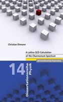 Lattice QCD Calculation of the Charmonium Spectrum