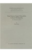 Near Eastern Upper Palaeolithic Cultural Stratigraphy