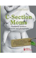 C-Section Moms - Caesarean mothers in words and photographs