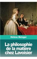 philosophie de la matière chez Lavoisier