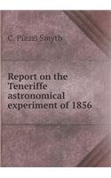 Report on the Teneriffe astronomical experiment of 1856: (English)