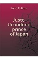 Justo Ucundono prince of Japan