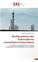 Biod�gradation Des Hydrocarbures Aromatiques Polycycliques