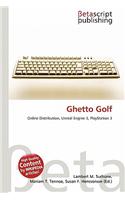 Ghetto Golf: (English)