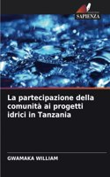 La partecipazione della comunità ai progetti idrici in Tanzania