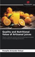 Quality and Nutritional Value of Artisanal Juices
