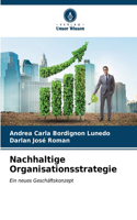 Nachhaltige Organisationsstrategie