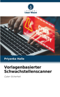 Vorlagenbasierter Schwachstellenscanner