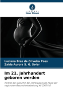 Im 21. Jahrhundert geboren werden