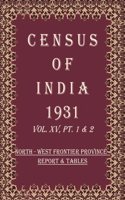 Census of India 1931: Delhi - Report & Tables Volume Book 26 Vol. XVI, Pt. 1 & 2 [Hardcover]