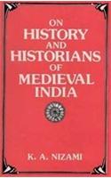 On History And Historians Of Medieval India
