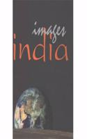 IMAGES INDIA REDISCOVERING INDIA : A JOURNEY THROUGH SPACE IMAGES