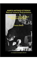Marco Antonio Ettedgui Poeticas Teatrales Pos(t)Modernas: (Sacralizacion y Carnavalizacion / Dialogismo y Polifonia)