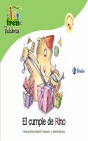 El cumple de Rino / Rino's Birthday: Un Cuento Con La R / a Story With R (El zoo de las palabras / Zoo Words)