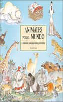 Animales por el mundo: 8 historias para aprender y divertirse