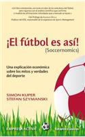 Futbol Es Asi! (Soccernomics)