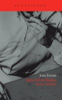 Jaime Gil de Biedma: Cartas Y Articulos/ Letters and Articles