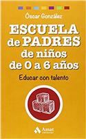 Escuela de Padres de Ninos de 0 a 6 Anos