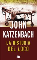 La Historia del Loco / The Madman's Tale