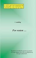 For resten ...