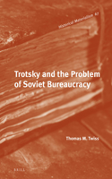 Trotsky and the Problem of Soviet Bureaucracy