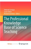 The Professional Knowledge Base of Science Teaching