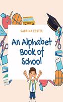 Alphabet Book of School