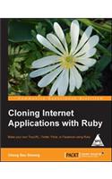 Cloning Internet Applications With Ruby
