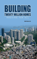 Building Twenty Million Homes