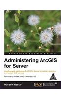 Administering ArcGIS for Server
