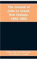 journal of Julia Le Grand, New Orleans, 1862-1863