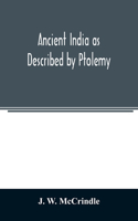 Ancient India as Described by Ptolemy