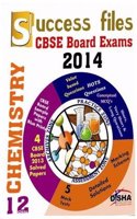 Cbse-Board 2014 Success Files Class 12 Chemistry