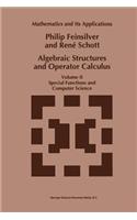 Algebraic Structures and Operator Calculus