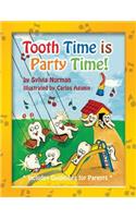 Tooth Time is Party Time!
