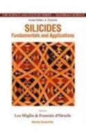 Silicides: Fundamentals & Applications